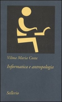 Image of Informatica e antropologia. Con CD-ROM