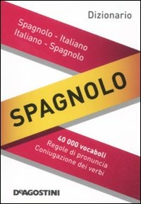 Image of Dizionario spagnolo. Spagnolo-italiano, italiano-spagnolo. Ediz. bilingue