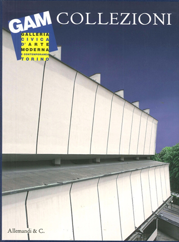 Image of La Galleria civica d'arte moderna e contemporanea GAM. Allestimento 2013-2014. Vol. 4