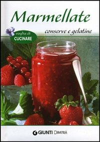 Image of Marmellate, conserve e gelatine