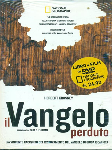 Image of Il Vangelo perduto. L'avvincente racconto di una grande scoperta archeologica. Con DVD