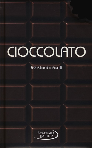 Image of Cioccolato. 50 ricette facili