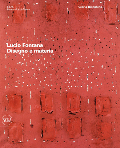 Image of Lucio Fontana. Disegno e materia