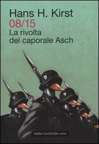 Image of 08/15. La rivolta del caporale Asch