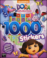 Image of 1000 stickers. Dora l'esploratrice. Con adesivi. Ediz. illustrata