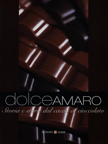 Image of Dolceamaro. Storia e storie dal cacao al cioccolato