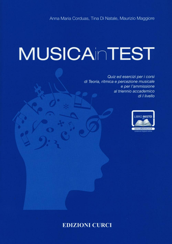 Image of MusicainTest. Quiz ed esercizi per i corsi di teoria, ritmica e percezione musicale e per l'ammissione al triennio accademico di I livello