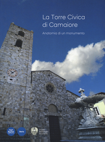 Image of La Torre civica di Camaiore. Anatomia di un monumento