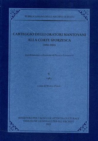 Image of Carteggio degli oratori mantovani alla corte sforzesca (1450-1500). Vol. 5: 1463.