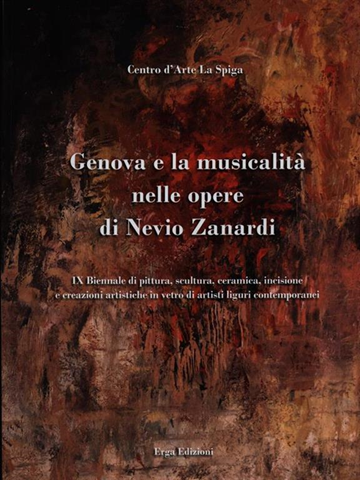 Image of Genova e la musicalità nelle opere di Nevio Zanardi